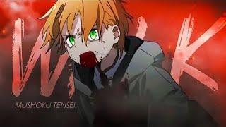 Mushoku Tensei: Isekai Ittara Honki Dasu Season 2「AMV」Walk ᴴᴰ