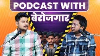 Podcast With Government Job Aspirant || Paper Leak, Girlfriend, Library, Struggle And Failure