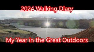 2024 Walking Diary - My Year in the Great Outdoors