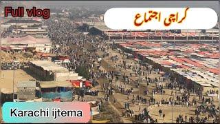 Karachi ijtema full vlog (najjovlog) #karachiijtema #najjovlogs