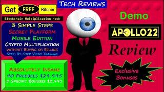 Apollo22 Review, Bonuses, Demo: Tap Into a $1.98T Blockchain Loophole to Get FREE Bitcoin/Crypto