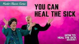 How to Heal the Sick Session 1 | Charles & Frances Hunter | Hunter Ministries