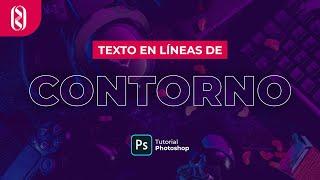 Crear texto en contornos, sin relleno y 100% editable  | Tutorial Photoshop bien explicado