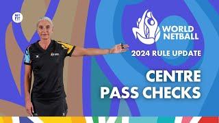 2024 Rules Update - Centre Pass Checks