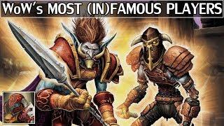World of Warcraft's Most Famous & Infamous Players