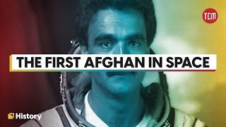 How Abdul Ahad Mohmand Became the First Afghan to Travel to Space?