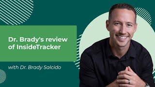 Dr. Brady Salcido's InsideTracker Review