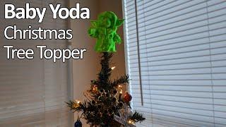 Baby Yoda Christmas Tree Topper | How-to turn any 3D model into a Tree Topper!