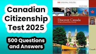 Canadian Citizenship Test 2025: Practice 500 Questions and Answers to Ace the Exam!