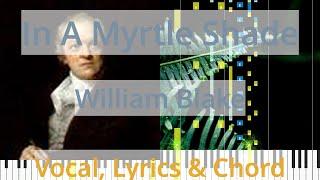 In A Myrtle Shade, Chord & Lyrics, William Blake, Synthesia Piano