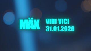 Vini Vici  | MÄX ZH | 31.01.2020