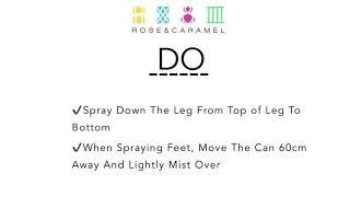 Rose and Caramel- Tanning Tips- How To Spray FEET