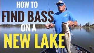 How to find BASS on a NEW LAKE