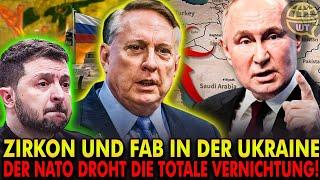 Douglas Macgregor: Russland setzt Zirkon-Raketen & FAB-Bomben ein-der NATO droht totale Vernichtung!