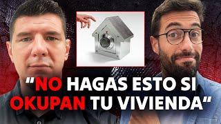 HAZ ESTO SI OKUPAN TU VIVIENDA (Experto Policía)