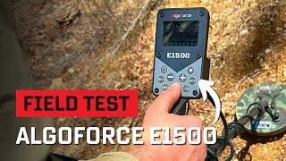 ALGOFORCE E1500 Field Testing and Features