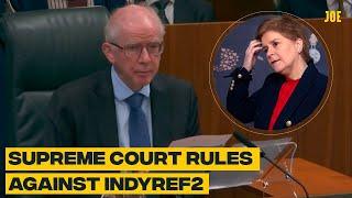 Supreme Court rules Scottish govt can't hold IndyRef2 without Westminster approval