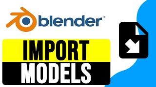 How to IMPORT MODELS into BLENDER 3.6 2024 | Import Blender File Tutorial