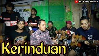 KERINDUAN||cover pengamen||anak rantau TKI Malaysia