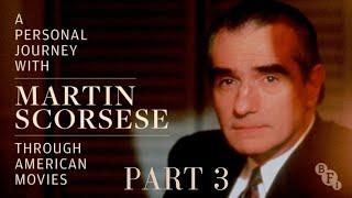 A Personal Journey With Martin Scorsese Through American Movies 1995 (Part 3).