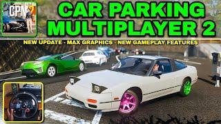 NEW UPDATE REVIEW for Car Parking Multiplayer 2 - Insane Graphics, Locations and Features