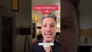  visa overstay?