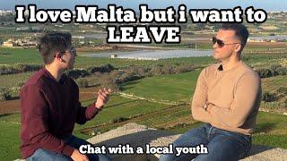 Why Young Maltese People want to Leave Malta ?