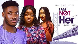 I AM NOT HER - FRANCESS NWABUNIKE CHIDI DIKE STEPHANIA BASSEY