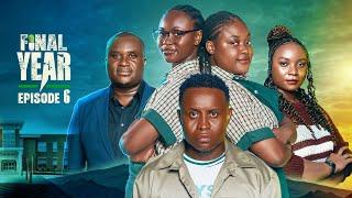 FINAL YEAR | Episode 6 | High School Drama Series | Latest Nollywood Movies 2024