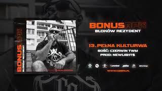 Bonus RPK - PEŁNA KULTURWA ft. Czerwin TWM // Prod. Newlight$.