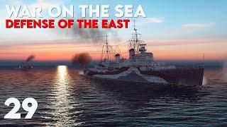 War on the Sea || Defense of the East || Ep.29 That is no Sub