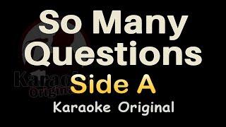 So Many Questions Karaoke [Side A] So Many Questions Karaoke Original