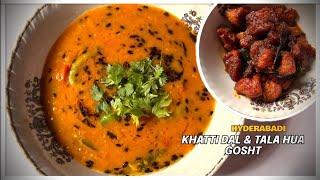 Khatti Dal & Tala Hua Gosht | Hyderabadi Style | Tasteitup