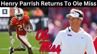 Henry Parrish Commits To Ole Miss | Ole Miss Football Transfer Portal News