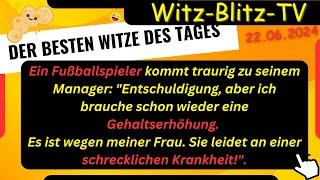 BESTER WITZ DES TAGES!  ( Ein Fußballspieler kommt traurig zu seinem Manager, Entschuldigung, aber)