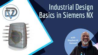 Industrial Design Basics in Siemens NX! | Design Visionaries