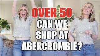 Fashion At Every Age: Can 50 Year Olds Wear Abercrombie?