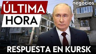 ÚLTIMA HORA |  Rusia está preparando una respuesta en Kursk