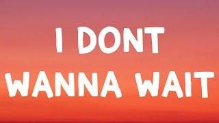 David Guetta - I Dont Wanna Wait (Lyrics) Feat. One Republic