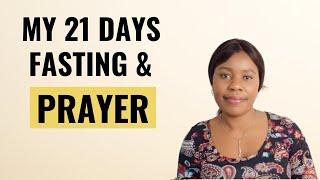 How I Do My 21 Days Fasting And Prayer (PLUS MY BEST TIP)