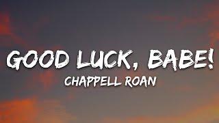 Chappell Roan - Good Luck, Babe! (Lyrics)