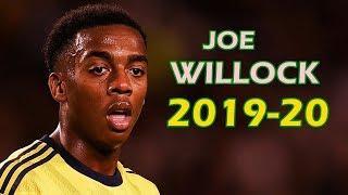 Joe Willock Virtuosity Skills 2019/2020