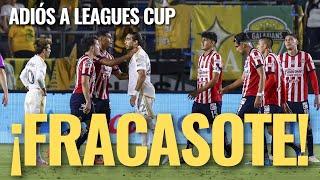  ¡FRACASO de CHIVAS en la LEAGUES CUP! El equipo de GAGO, FUERA en PRIMERA ronda 