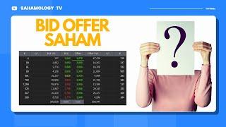 MEMAHAMI BID OFFER SAHAM SEBELUM BELI & JUAL SAHAM !!!