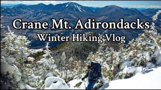 Cozy Winter Hiking the Adirondacks, This is How a Winter should go! Crane Mountain NY