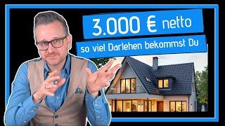 3.000 € netto - Wie viel Darlehen bekomme ich?