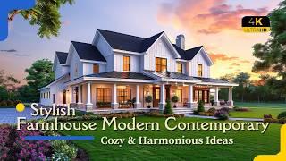 Stylish Modern Contemporary Farmhouse Design Ideas for 2024 trend