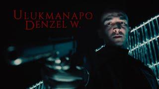 Ulukmanapo - Denzel W. (Премьера клипа 2021)