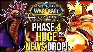 Phase 4 News Just Dropped... And It's HUGE! | Season of Discovery | Classic WoW