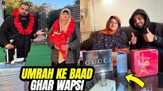 Grand Welcome Howa With Surprise Gifts! Umrah Ke Baad Ghar Wapsi Ho Gai! 